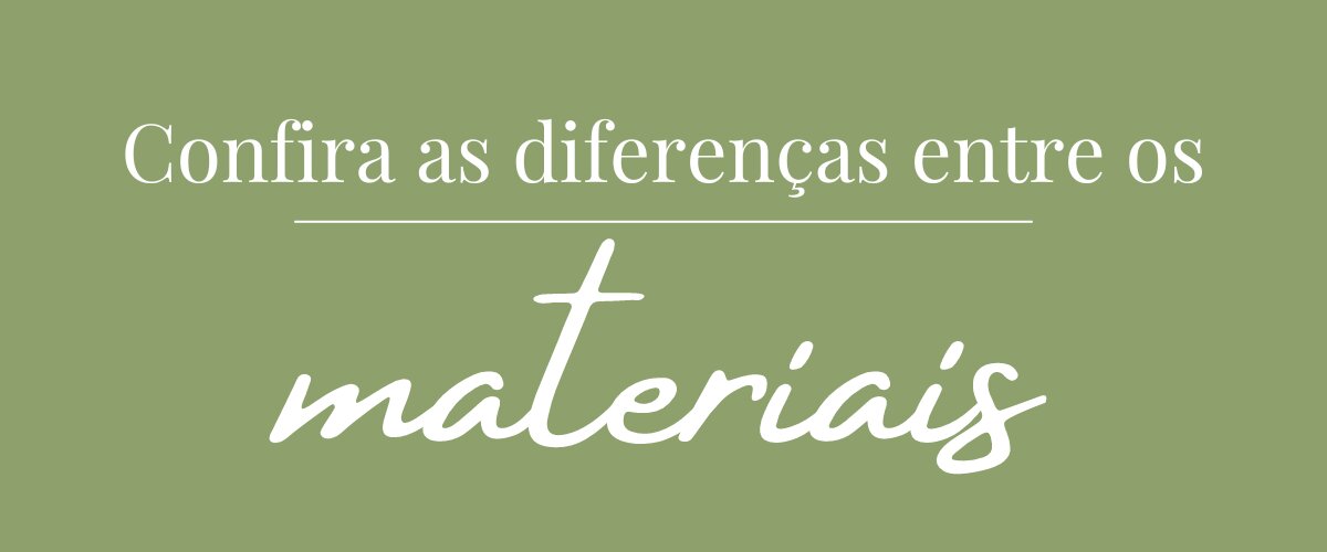 Diferenças entre materiais